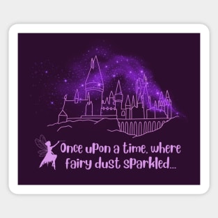 Once upon a time, where fairy dust sparkled Sticker